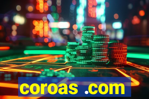 coroas .com